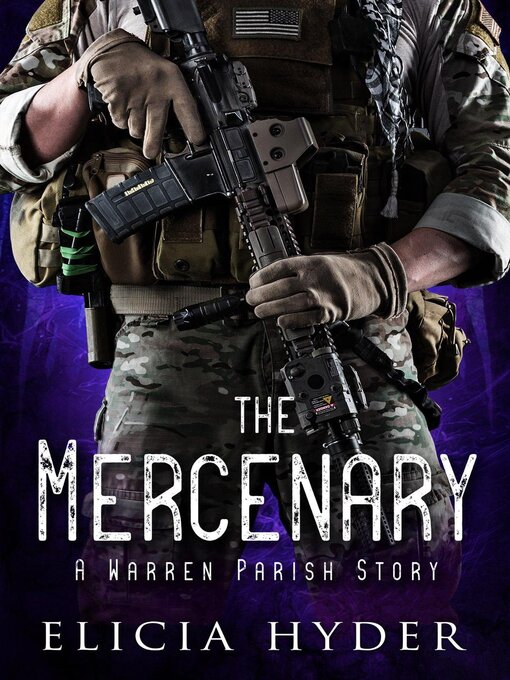 Title details for The Mercenary by Elicia Hyder - Available